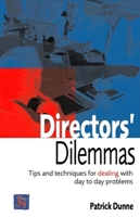 Director's Dilemmas: Tales From The Frontline 0749430435 Book Cover