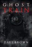 Ghost Train 1070158046 Book Cover