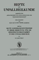 Akute Gliedmassendystrophie in Ihrer Bedeutung Fur Die Behandlungsmassnahmen in Der Unfallchirurgie 3662387557 Book Cover