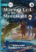 Murray Cod in the Moonlight - Our Yarning 192368518X Book Cover