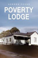 Poverty Lodge: A Light Hearted Story of a Dream Fulfilled 1788235916 Book Cover