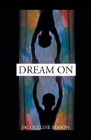 Dream On 1638147485 Book Cover