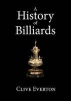 A History of Billiards: 0956405452 Book Cover