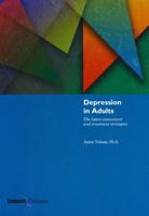 Depression In Adults: The Latest Assessment And Treatment Strategies 1887537244 Book Cover