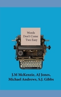 Words Don't Come Two Easy (Words Don't Come Easy) 1703615360 Book Cover