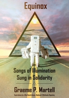 Equinox: Songs of Illumination Sung in Solidarity 1525559389 Book Cover