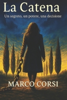 La Catena (Italian Edition) B0G5PY7W85 Book Cover