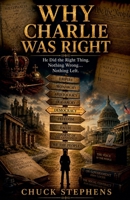 Why Charlie Was Right 0946317860 Book Cover