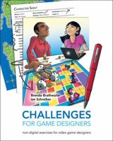 Challenges for Game Designers 158450580X Book Cover