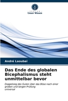 Das Ende des globalen Bicephalismus steht unmittelbar bevor: Doppelsieg des Guten über das Böse nach einer großen und langen Prüfunguniversal 6203224499 Book Cover