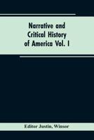 Narrative and Critical History of America, Volume 1 9353603889 Book Cover