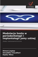Modulacja hosta w periodontologii i implantologii jamy ustnej (Polish Edition) 6630094220 Book Cover
