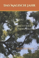 Das Magische Jahr: März - Macht der Verwandlung B0C2SQ1Z81 Book Cover
