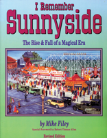 I Remember Sunnyside : The Rise and Fall of a Magical Era 1550022741 Book Cover