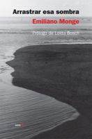 Arrastrar esa sombra 8496867226 Book Cover