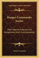 Ranger-Commando Junior: With Special Features For Rangerettes And Commandettes 1163150274 Book Cover