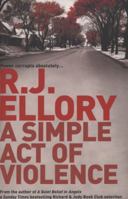 A Simple Act of Violence 0752891898 Book Cover
