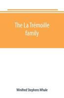 The La Trémoille Family 9389169771 Book Cover