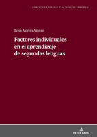 Factores Individuales En El Aprendizaje de Segundas Lenguas (Foreign Language Teaching in Europe, 21) 3631879504 Book Cover
