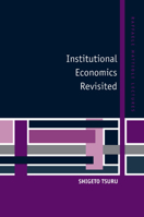 Institutional Economics Revisited 0521599725 Book Cover