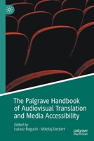The Palgrave Handbook of Audiovisual Translation and Media Accessibility 303042104X Book Cover