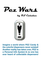 Pez Wars 1959768085 Book Cover