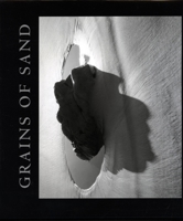 Grains of Sand: Photographs by Marion Patterson 0804745269 Book Cover