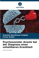 Psychosozialer Ansatz bei der Diagnose einer unheilbaren Krankheit (German Edition) 6208166764 Book Cover