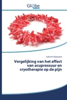 Vergelijking van het effect van acupressuur en cryotherapie op de pijn 6200601682 Book Cover