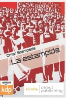 La estampida. 1089207786 Book Cover