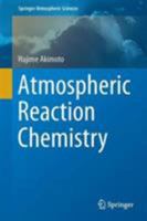 Atmospheric Reaction Chemistry 4431558683 Book Cover