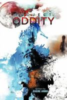 Project Oddity: The Psychological Tragedy 1450223788 Book Cover