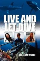 Live and Let Dive 142599816X Book Cover