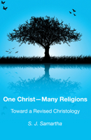 One Christ, Many Religions: Toward a Revised Christology (Faith Meets Faith Series) 0883447339 Book Cover