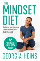 Mindset Diet Pb: Reset Your Thinking, Transform Your Body for Good 0008785937 Book Cover
