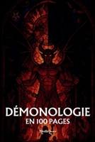 La Démonologie: les principes fondamentaux en 100 pages (French Edition) B0FR46W2C9 Book Cover
