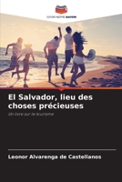 El Salvador, lieu des choses précieuses 6206346633 Book Cover