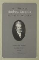 The Papers of Andrew Jackson: 1825-1828 (Papers of Andrew Jackson) 1572331747 Book Cover