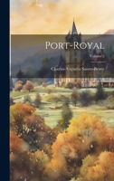 Port-Royal; Volume 2 1022186256 Book Cover