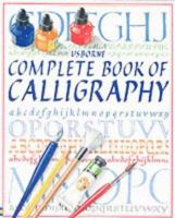 Complete Book of Calligraphy 0439457076 Book Cover