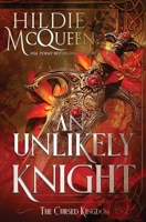 Unlikely Knight 1648399142 Book Cover