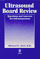 Ultrasound Board Review: Q & A For Self-assessment 0865778159 Book Cover
