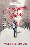 Christmas Future: Inspired by A Christmas Carol 0986424668 Book Cover