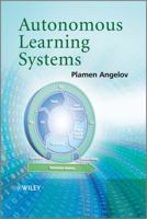 Autonomous Learning Systems: From Data Streams to Knowledge in Real-Time 1119951526 Book Cover
