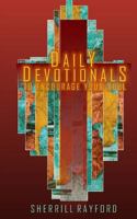 Daily Devotionals to Encourage Your Soul 1985070820 Book Cover