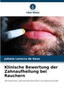 Klinische Bewertung der Zahnaufhellung bei Rauchern 6209253113 Book Cover