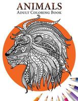 Animals: Adult Coloring Book 1533134537 Book Cover