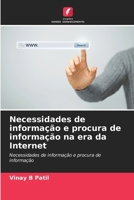 Necessidades de informação e procura de informação na era da Internet (Portuguese Edition) 6207011287 Book Cover