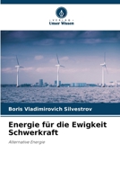 Energie für die Ewigkeit Schwerkraft (German Edition) 6207740912 Book Cover