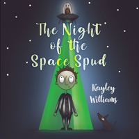 The Night of the Space Spud 1788304144 Book Cover